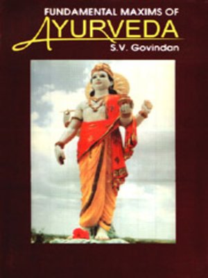 cover image of Fundamental Maxims of Ayurveda